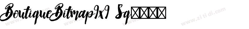 BoutiqueBitmap9x9 Sq字体转换